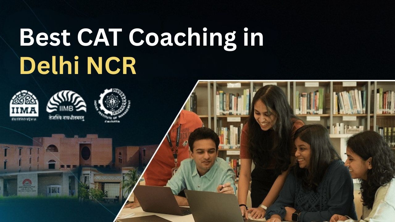 Best CAT Coaching in Delhi NCR