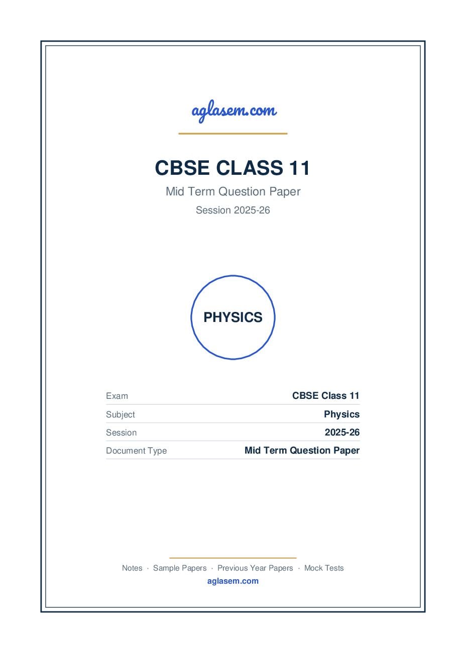 Class 11 Mid Term Question Paper 2025-26 Physics - Page 1 of 6