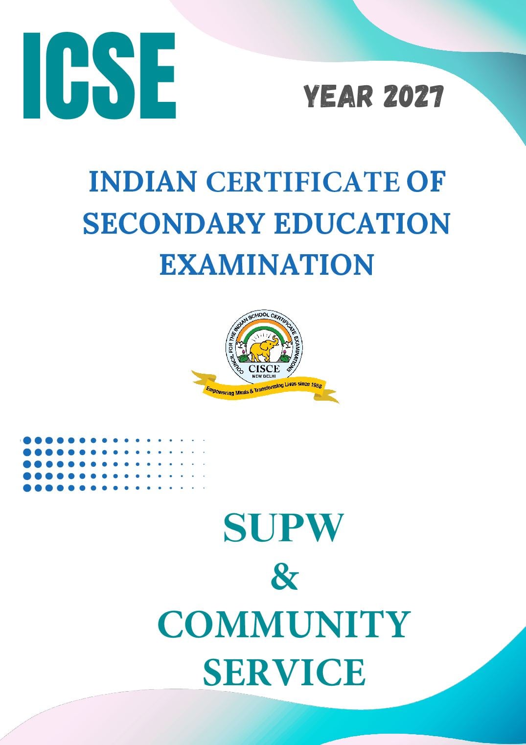 ICSE Class 9 Syllabus 2027 SUPW and Community Service - Page 1 of 9
