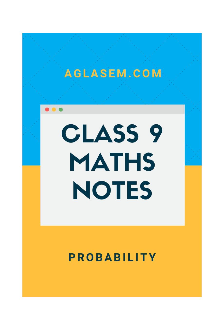 Class 9 Maths Notes for Probability - Page 1