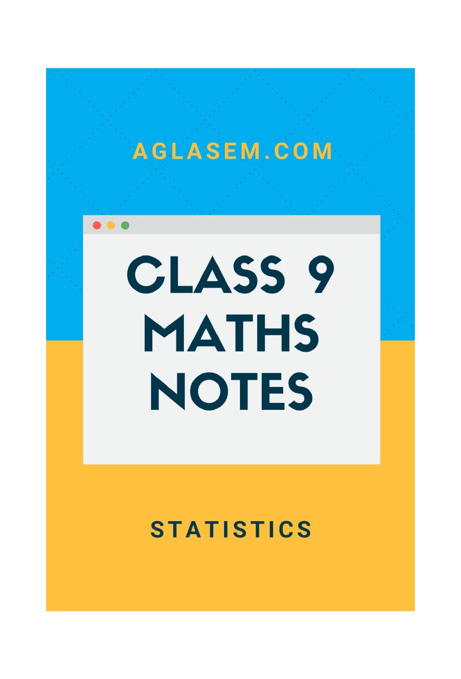 Class 9 Maths Notes for Statistics - Page 1