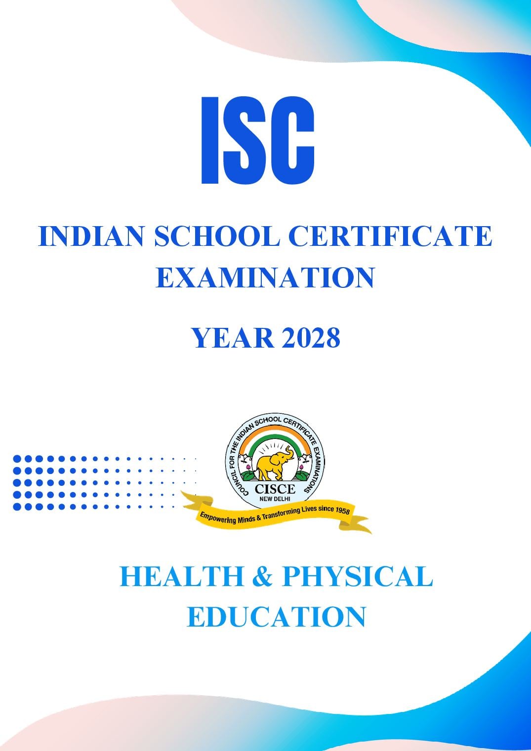 ISC Class 11 Syllabus 2028 Health and Physical Education - Page 1 of 11