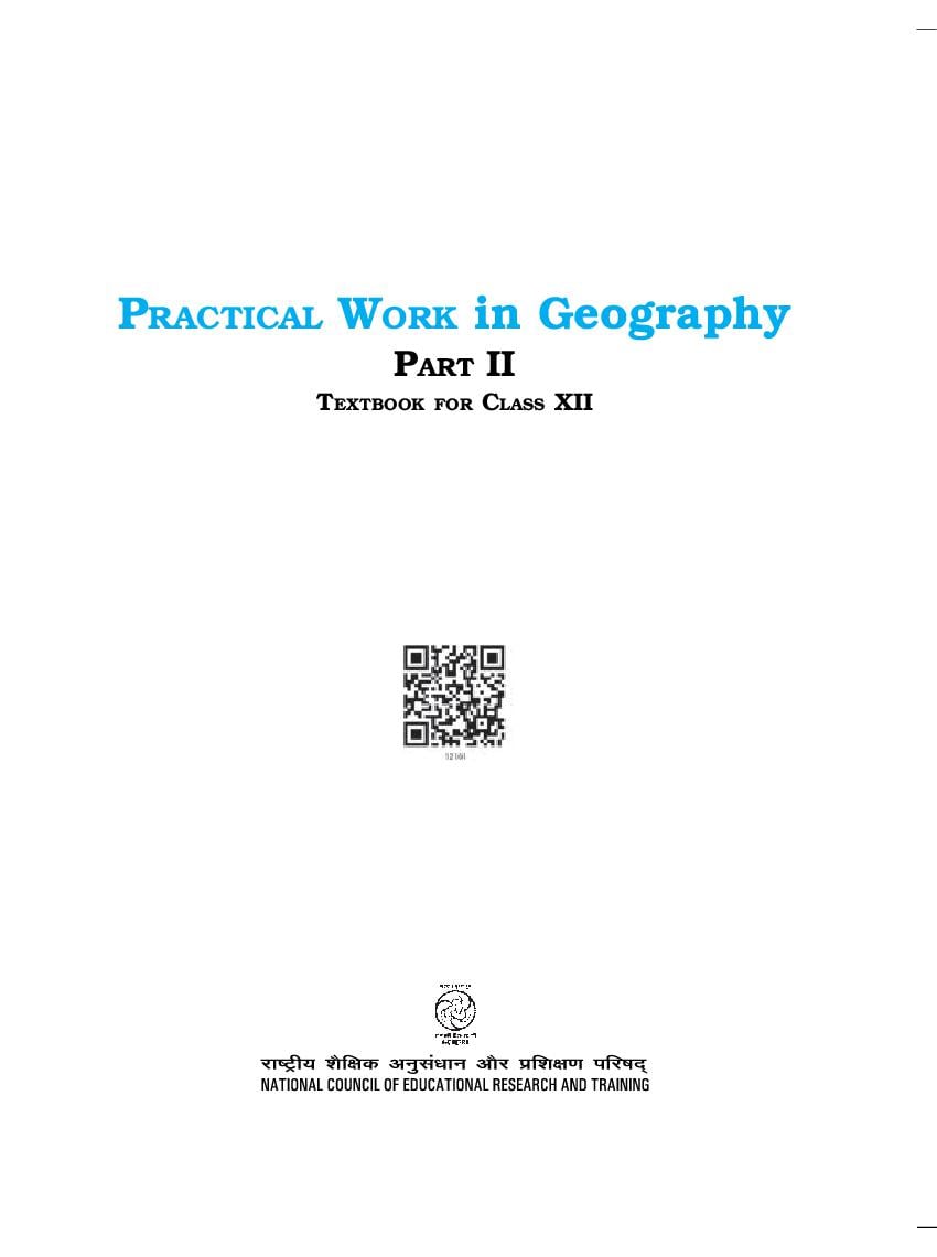 NCERT Book Class 12 Geography (Practical Work In Geography) All Chapters - Page 1