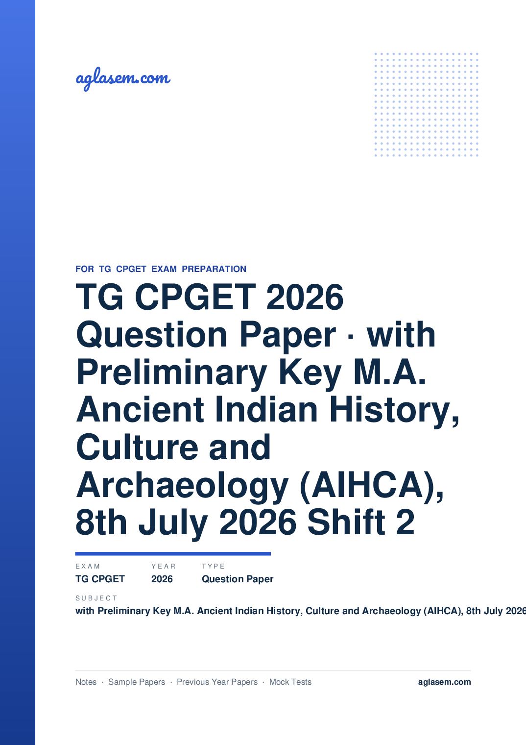 TG CPGET 2026 Question Paper with Preliminary Key M.A. Ancient Indian History, Culture and Archaeology (AIHCA), 8th July 2026 Shift 2 - Page 1 of 45