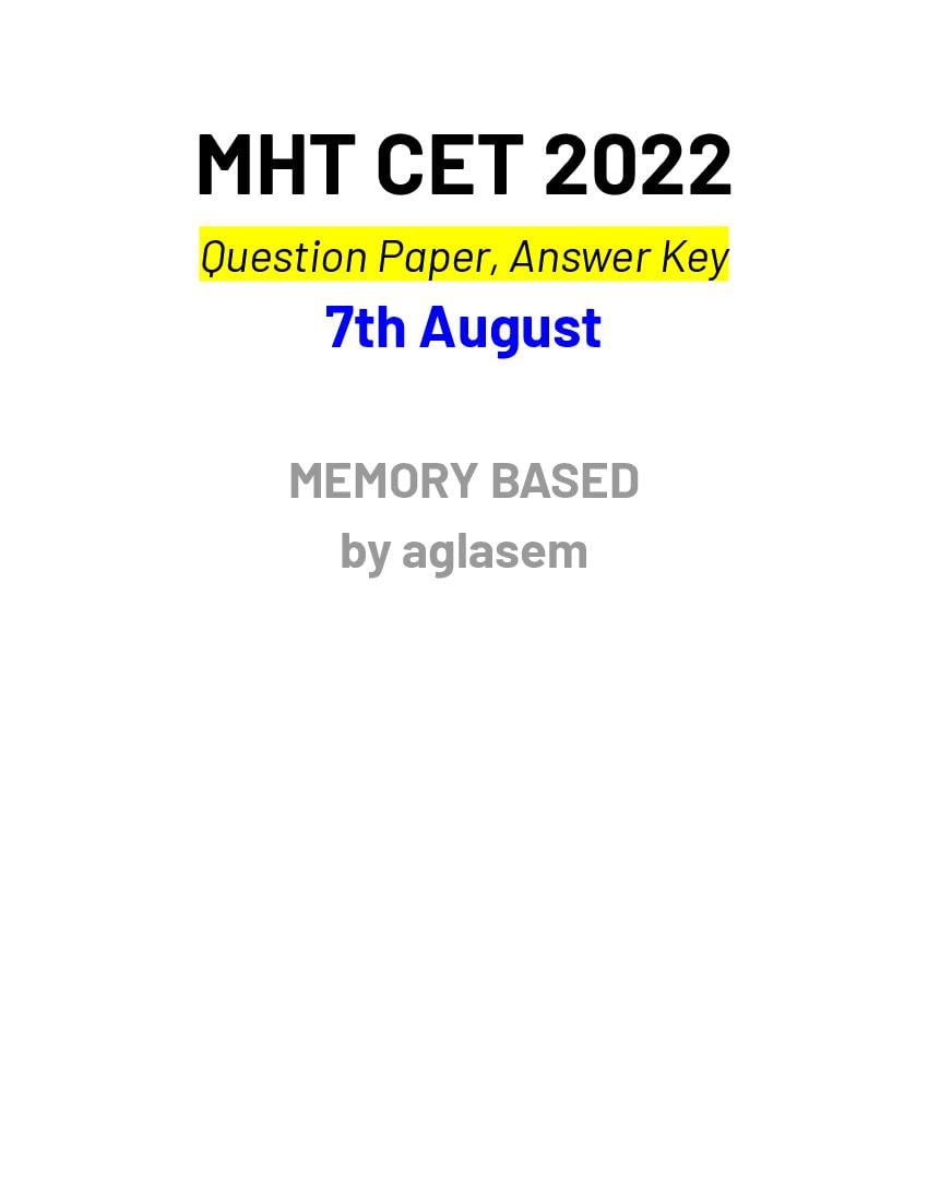 MHT CET 2022 Question Paper - 7 August (Memory Based) - Page 1