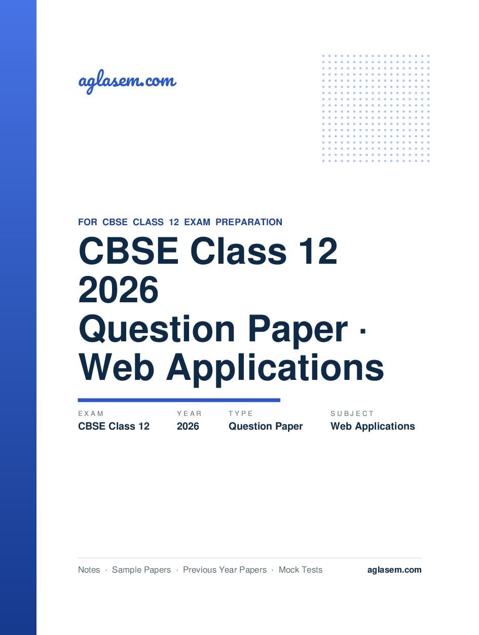 CBSE Class 12 Question Paper 2026 Web Applications - Page 1 of 28