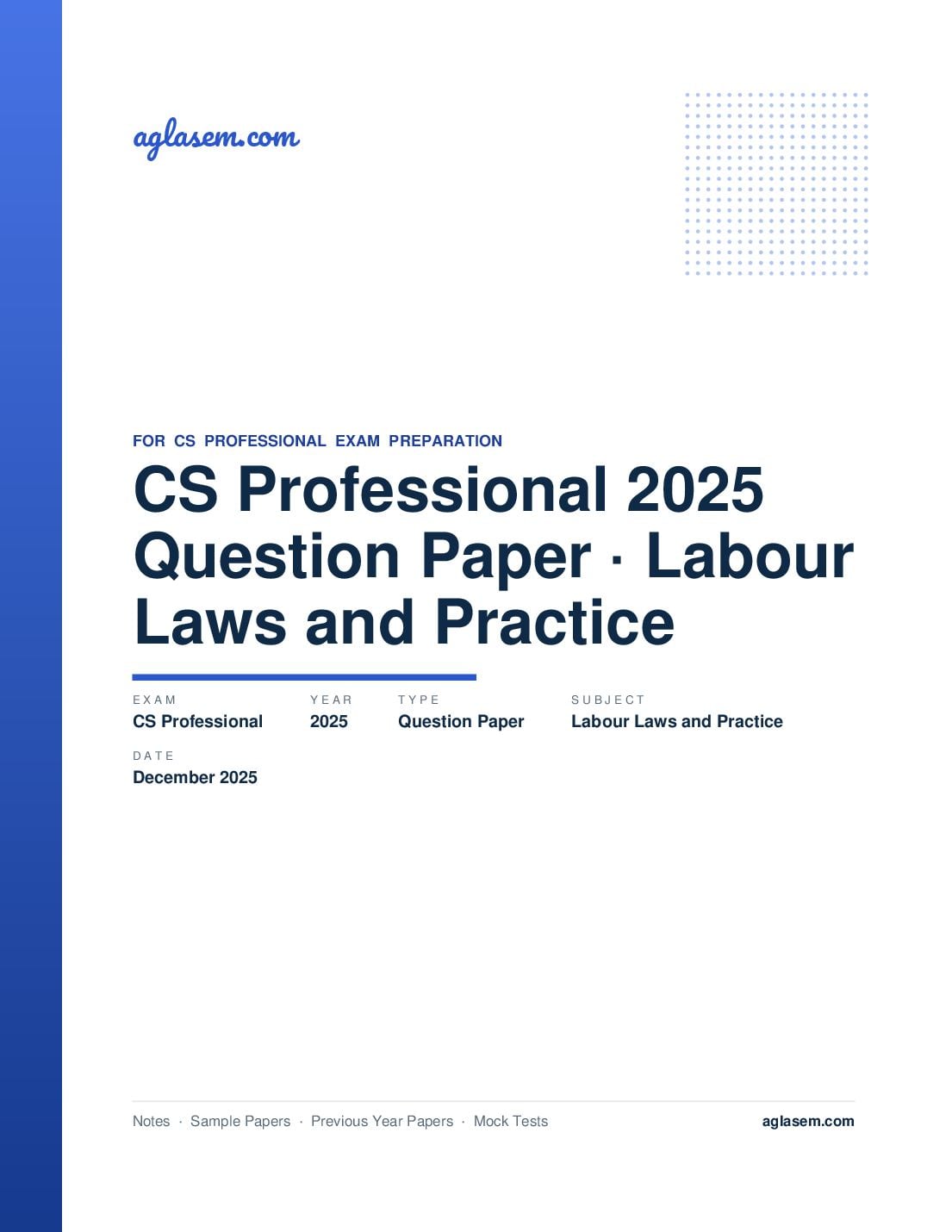 CS Professional December 2025 Question Paper Labour Laws and Practice - Page 1 of 13