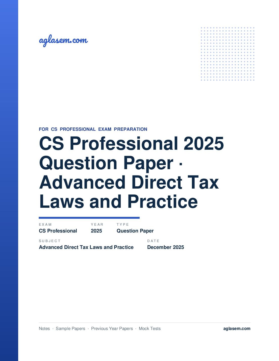 CS Professional December 2025 Question Paper Advanced Direct Tax Laws and Practice - Page 1 of 12