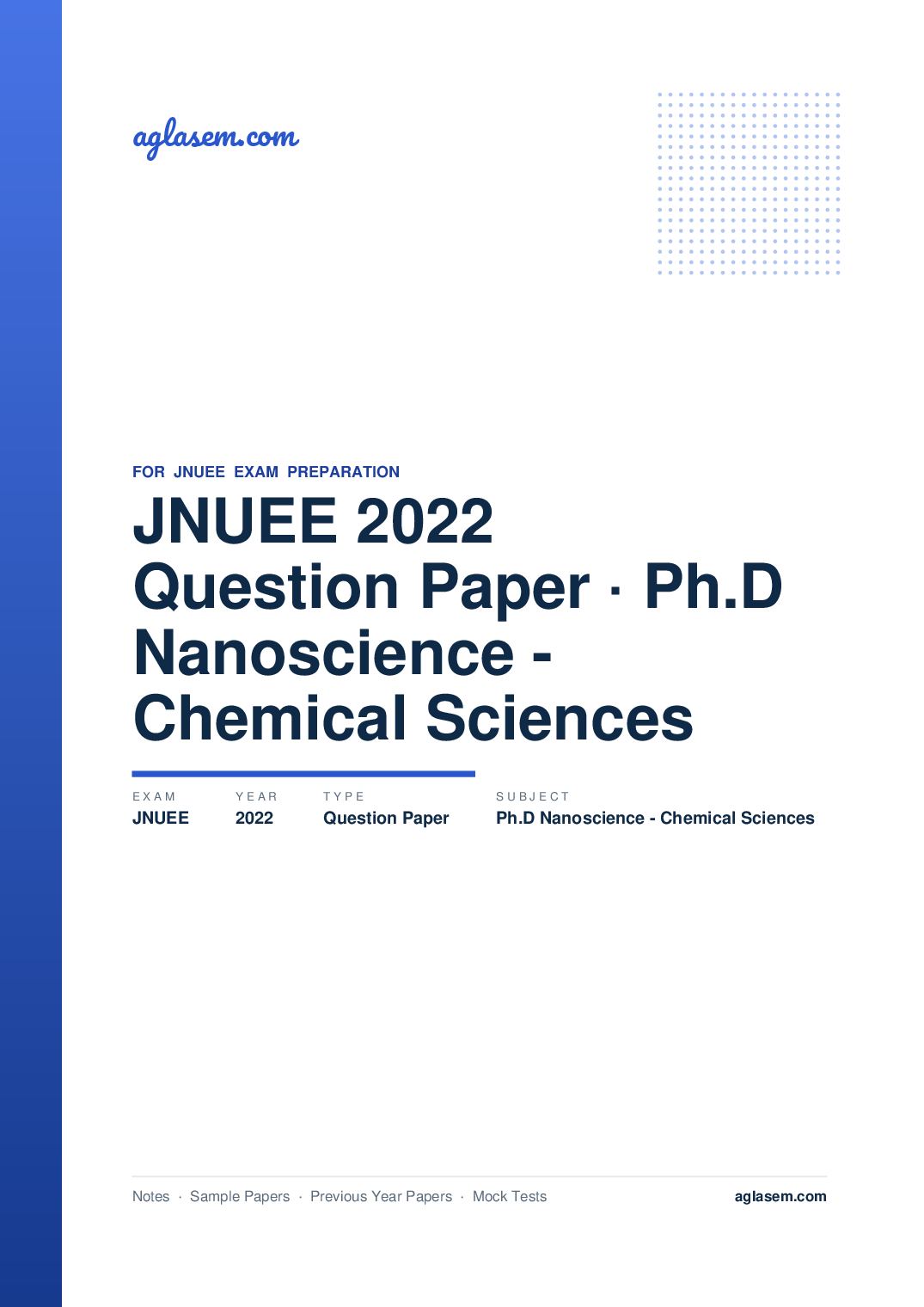 JNUEE 2022 Question Paper Ph.D Nanoscience - Chemical Sciences - Page 1 of 22