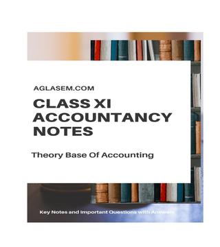 Class 11 Accountancy Notes For Theory Base Accounting