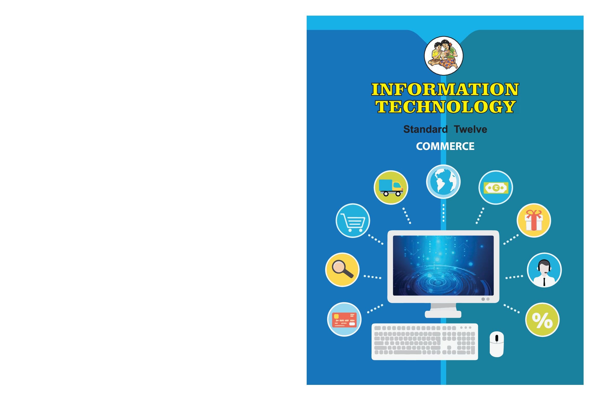 Maharashtra Board 12th Std Information Technology (Commerce) Textbook - Page 1 of 152