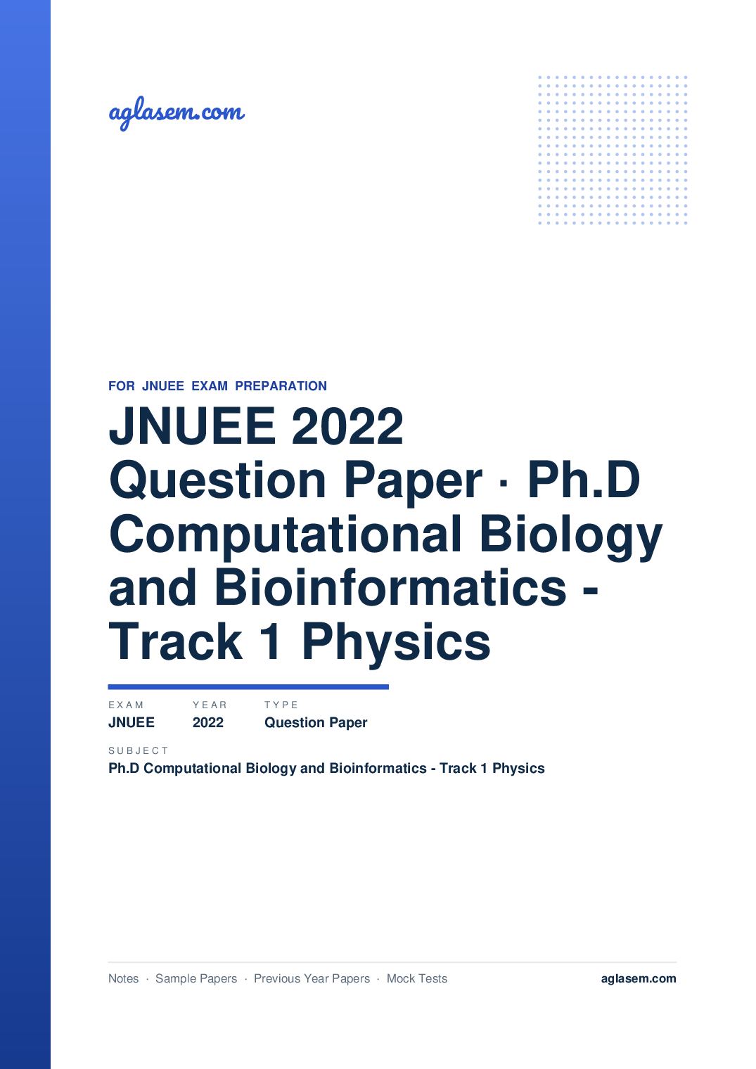 JNUEE 2022 Question Paper Ph.D Computational Biology and Bioinformatics - Track 1 Physics - Page 1 of 16
