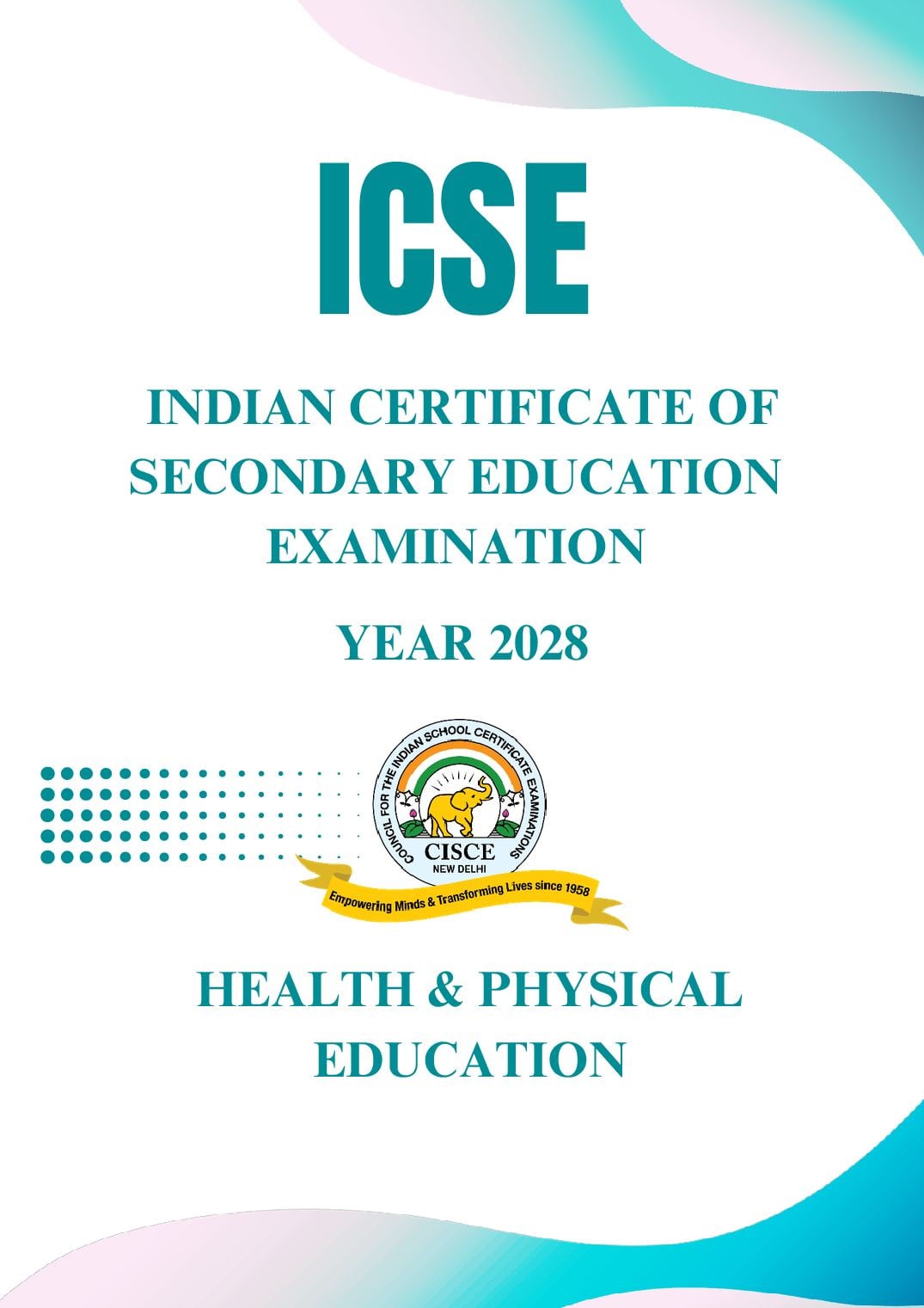 ICSE Class 9 Syllabus 2028 Health and Physical Education - Page 1 of 11