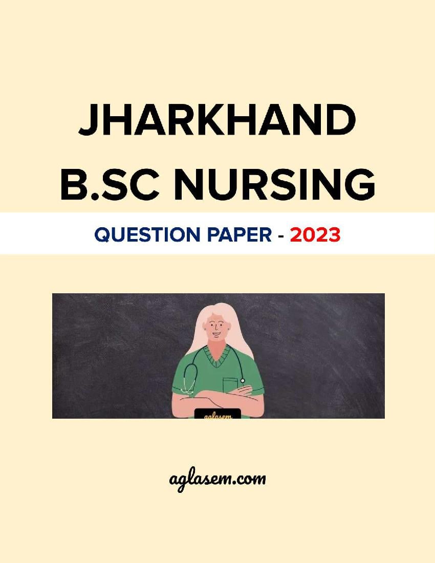 Jharkhand B.Sc Nursing 2023 Question Paper - Page 1