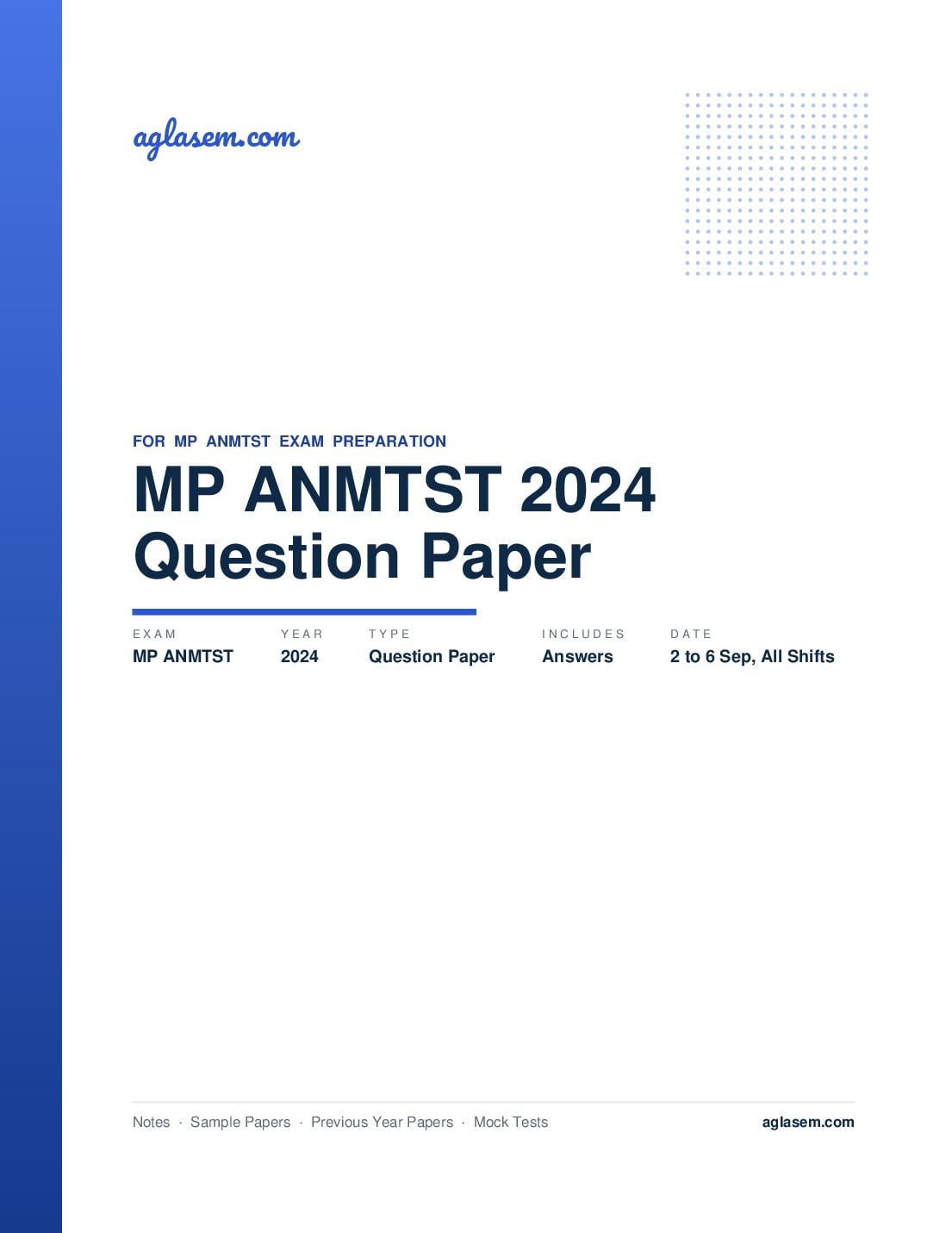 MP ANMTST 2024 Question Paper with Answers (2 to 6 Sep, All Shifts) - Page 1 of 340