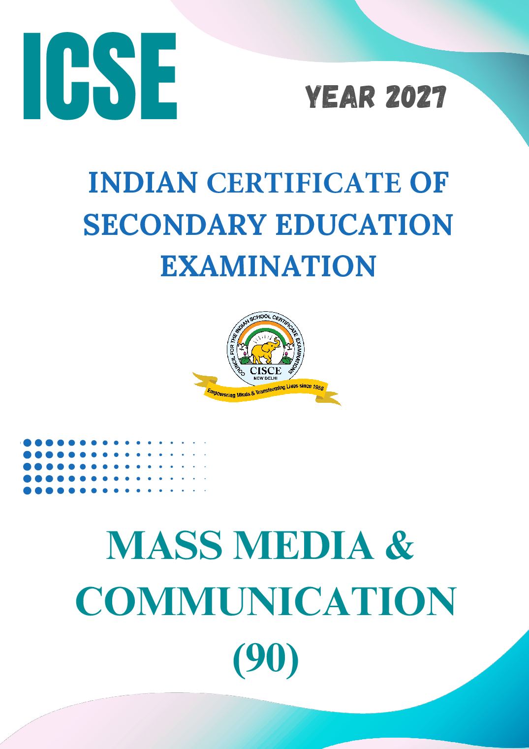 ICSE Class 9 Syllabus 2027 Mass Media and Communication - Page 1 of 5