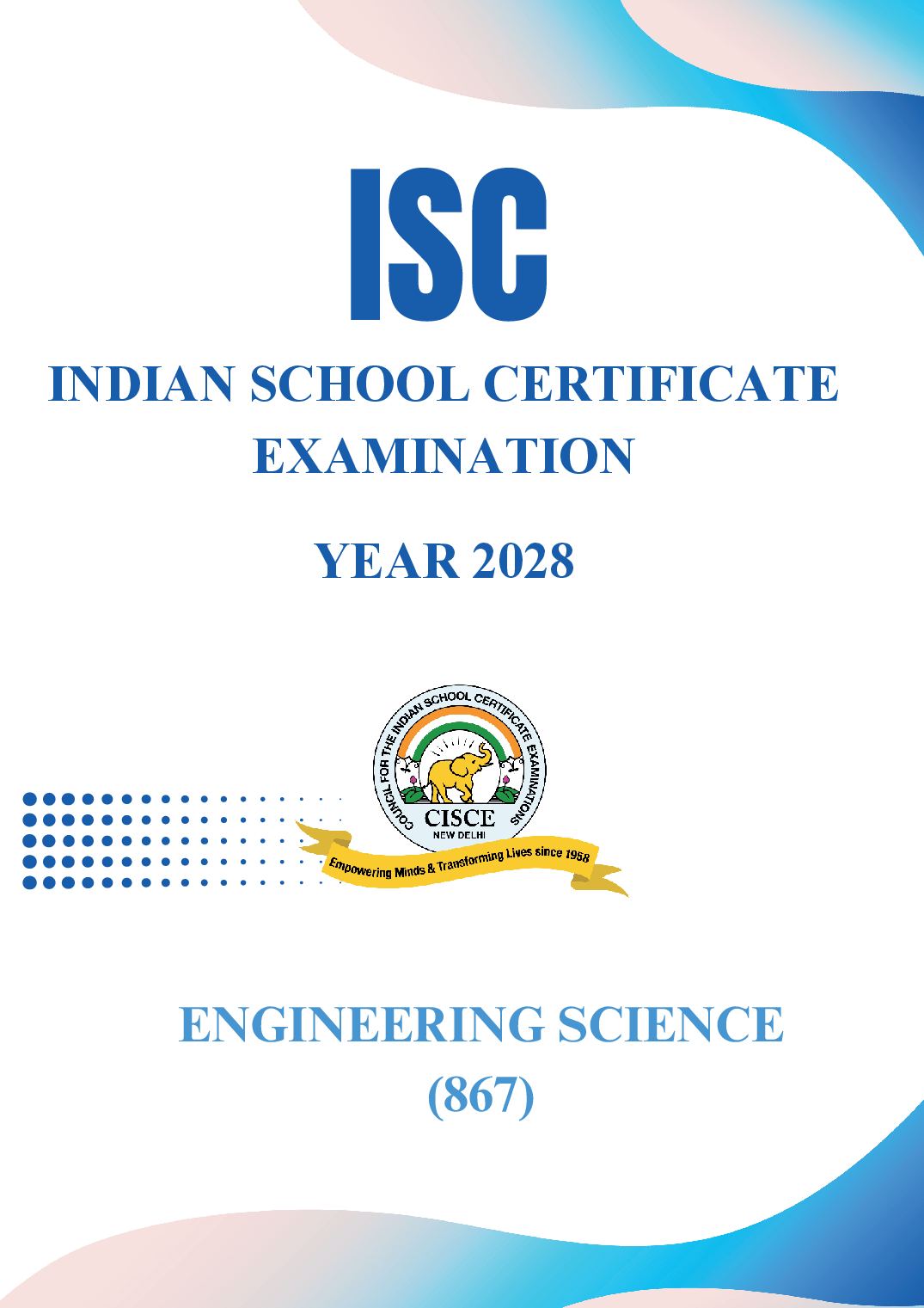 ISC Class 11 Syllabus 2028 Engineering Science - Page 1 of 5