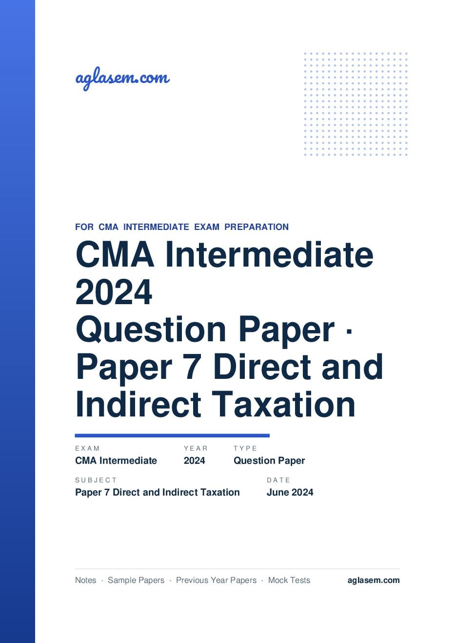 CMA Intermediate June 2024 Question Paper Paper 7 Direct and Indirect Taxation - Page 1 of 12