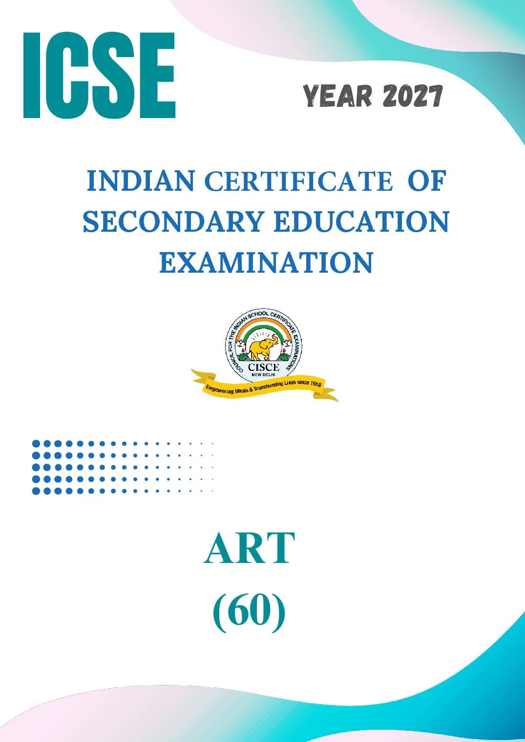 ICSE Class 9 Syllabus 2027 Art - Page 1 of 8