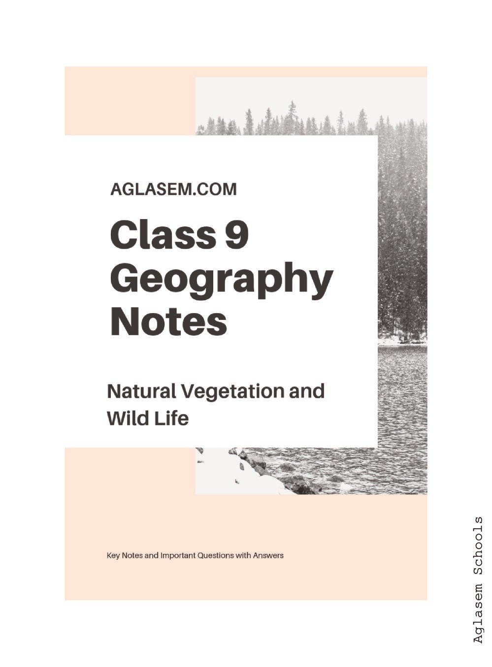 Class 9 Social Science Geography Notes for Natural Vegetation and Wildlife - Page 1