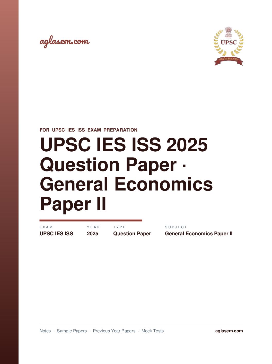 UPSC IES ISS 2025 Question Paper for General Economics Paper II - Page 1 of 5
