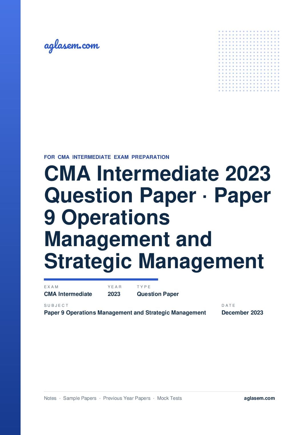 CMA Intermediate December 2023 Question Paper Paper 9 Operations Management and Strategic Management - Page 1 of 8