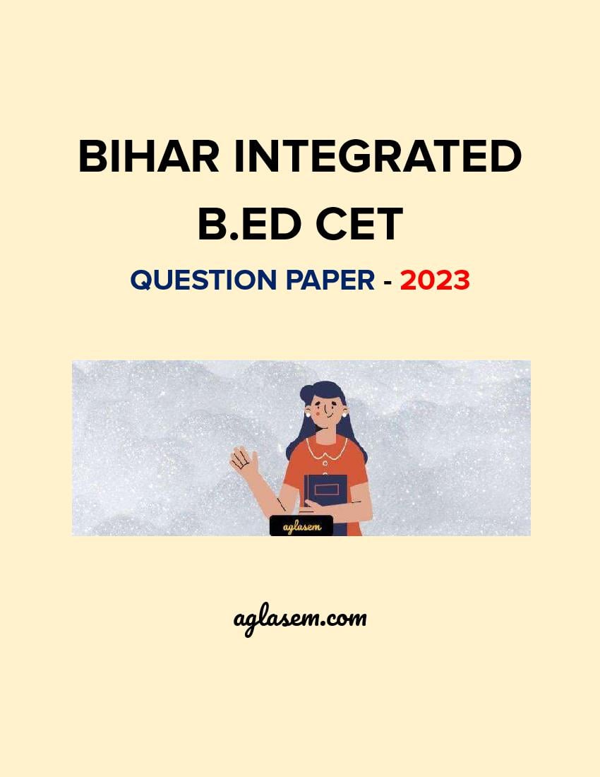 Bihar Integrated B.Ed 2023 Question Paper - Page 1