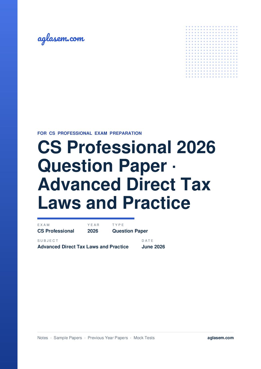 CS Professional June 2026 Question Paper Advanced Direct Tax Laws and Practice - Page 1 of 13
