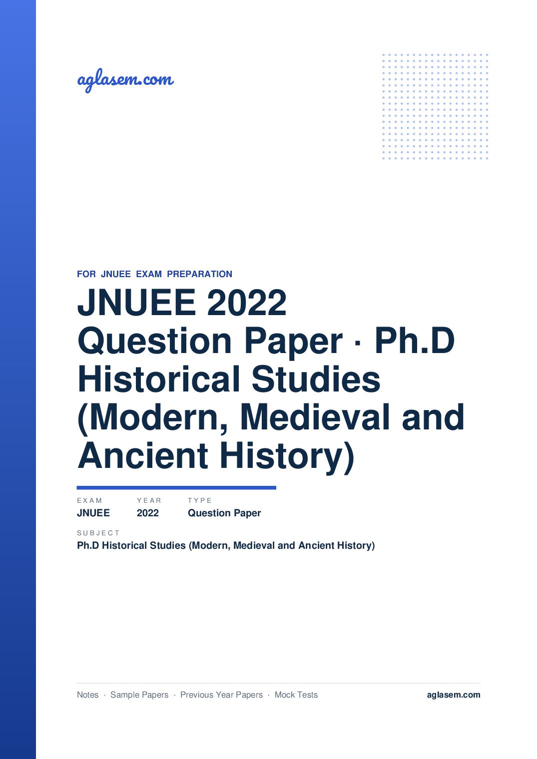 JNUEE 2022 Question Paper Ph.D Historical Studies (Modern, Medieval and Ancient History) - Page 1 of 47