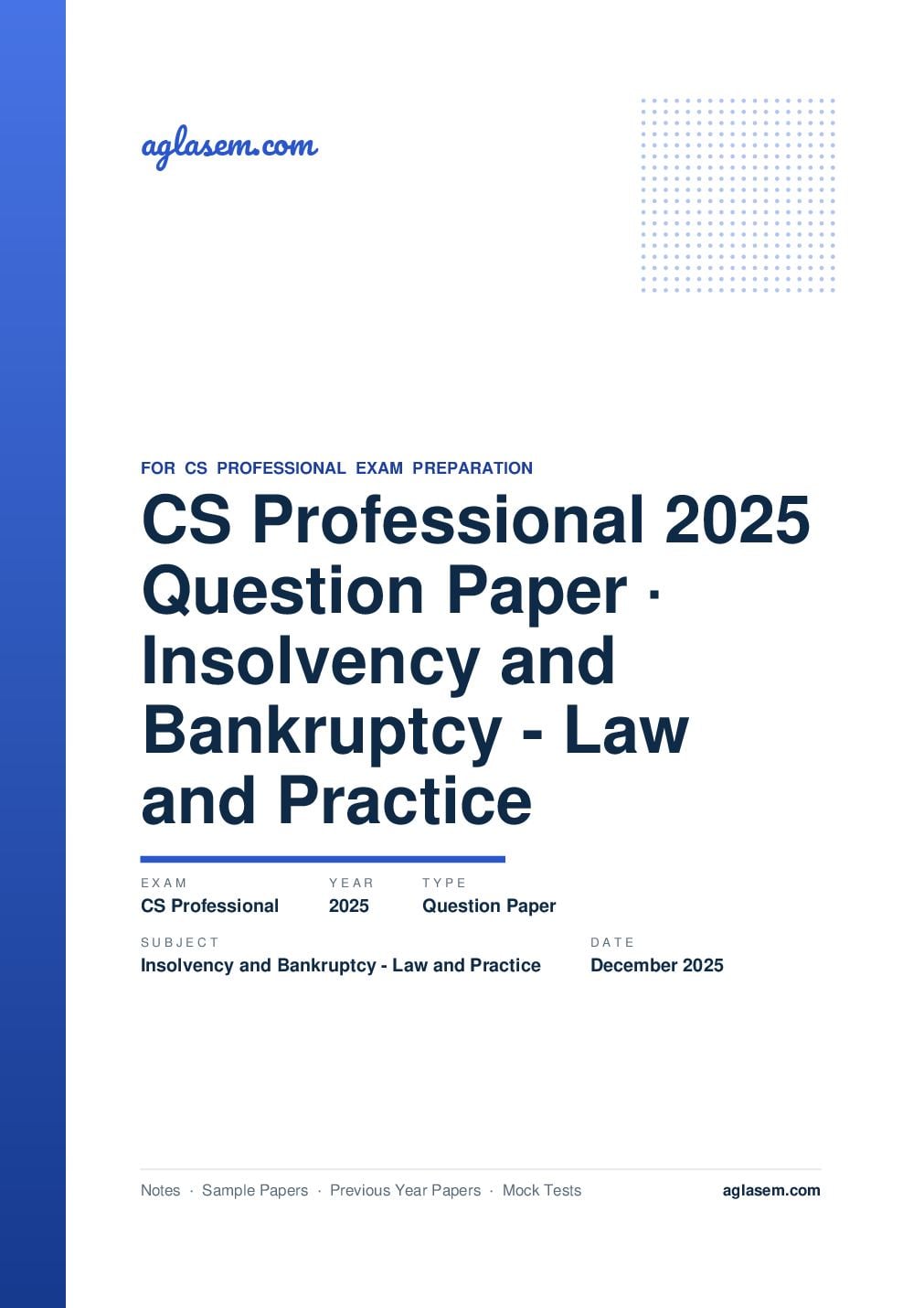 CS Professional December 2025 Question Paper Insolvency and Bankruptcy - Law and Practice - Page 1 of 21