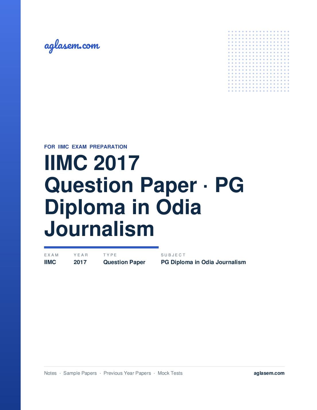 IIMC 2017 Entrance Exam Question Paper PG Diploma in Odia Journalism - Page 1 of 3