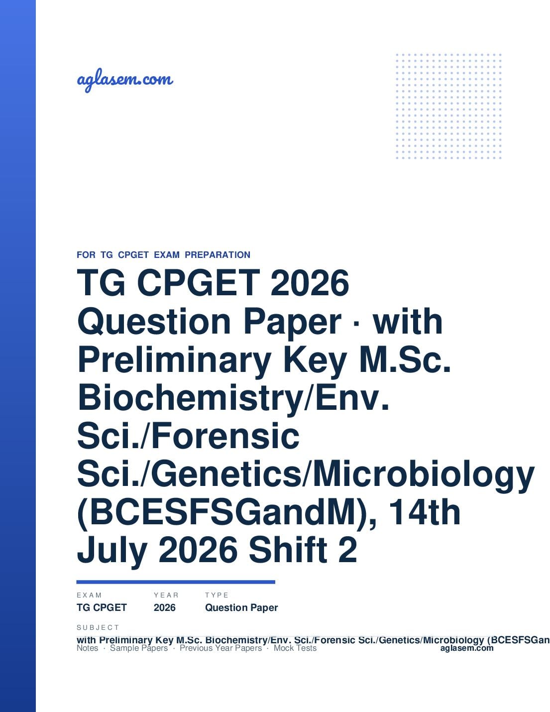 TG CPGET 2026 Question Paper with Preliminary Key M.Sc. Biochemistry/Env. Sci./Forensic Sci./Genetics/Microbiology (BCESFSGandM), 14th July 2026 Shift 2 - Page 1 of 134