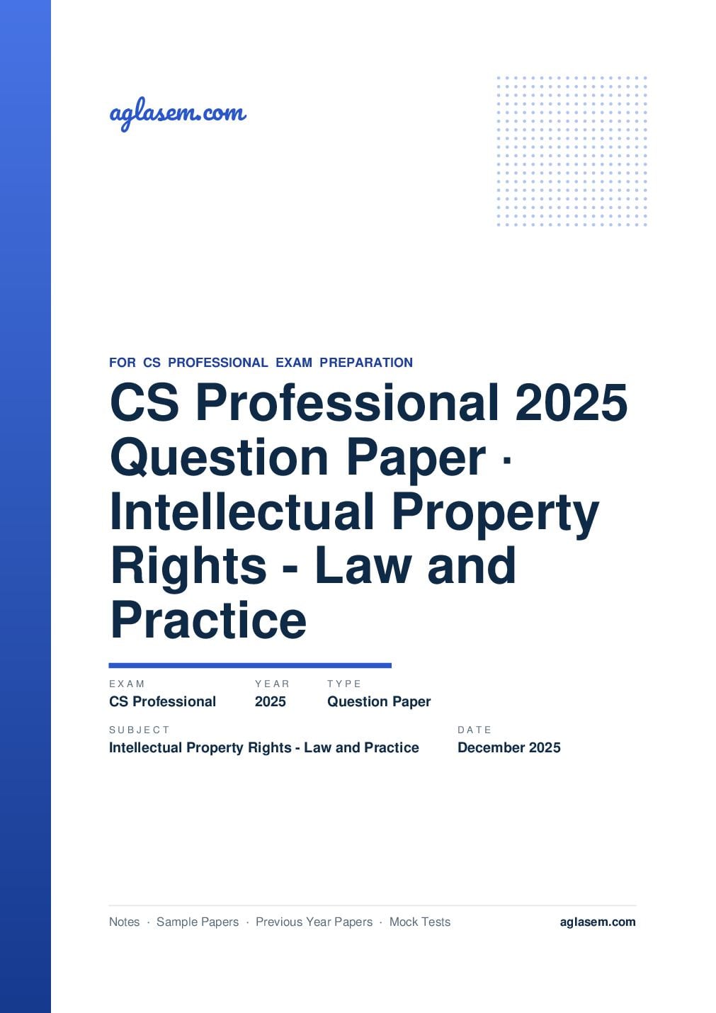 CS Professional December 2025 Question Paper Intellectual Property Rights - Law and Practice - Page 1 of 9