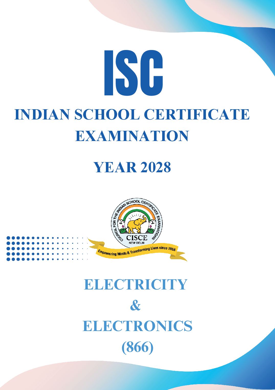 ISC Class 11 Syllabus 2028 Electricity and Electronics - Page 1 of 6