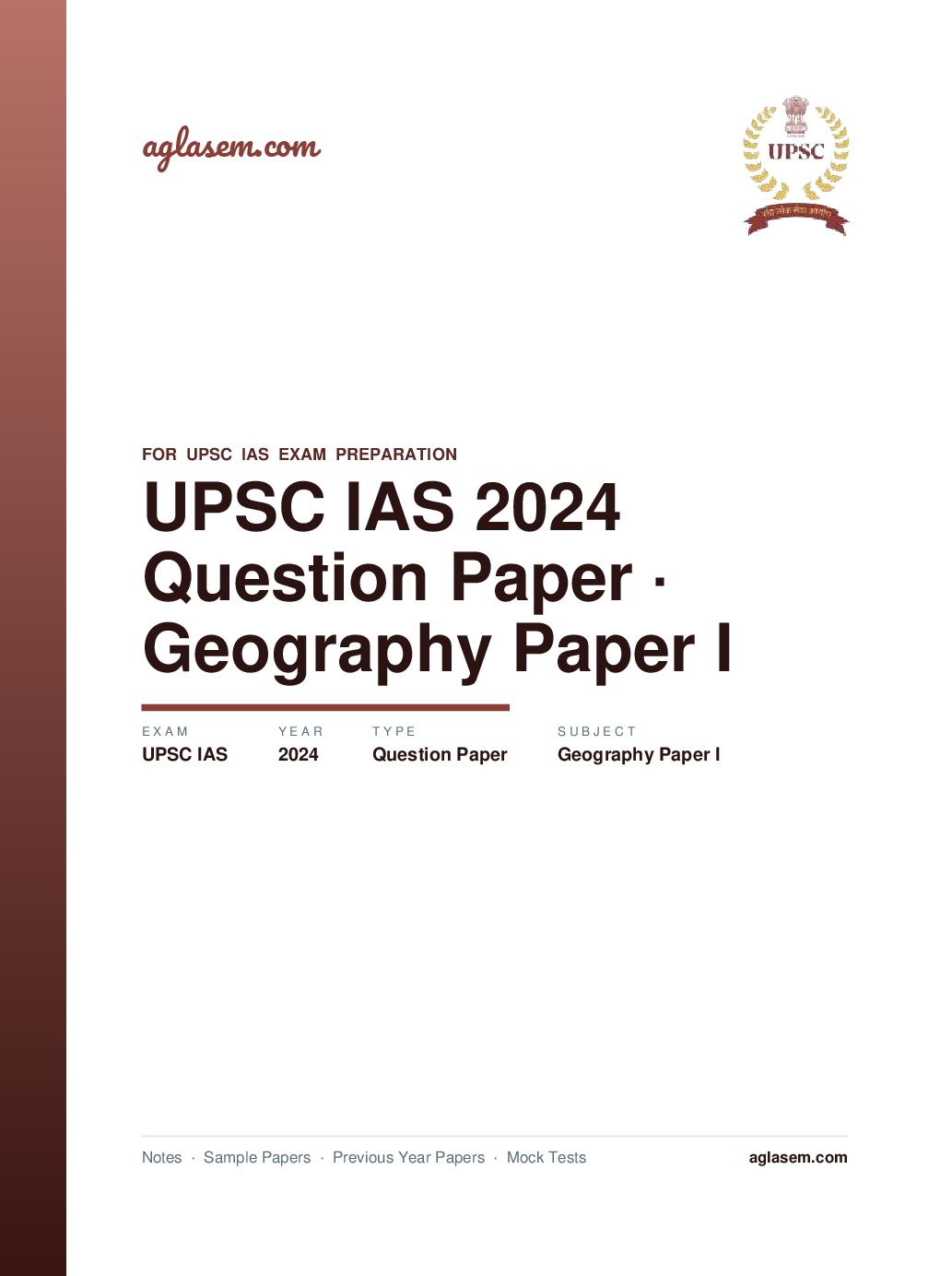 UPSC IAS 2024 Question Paper for Geography Paper I - Page 1 of 7