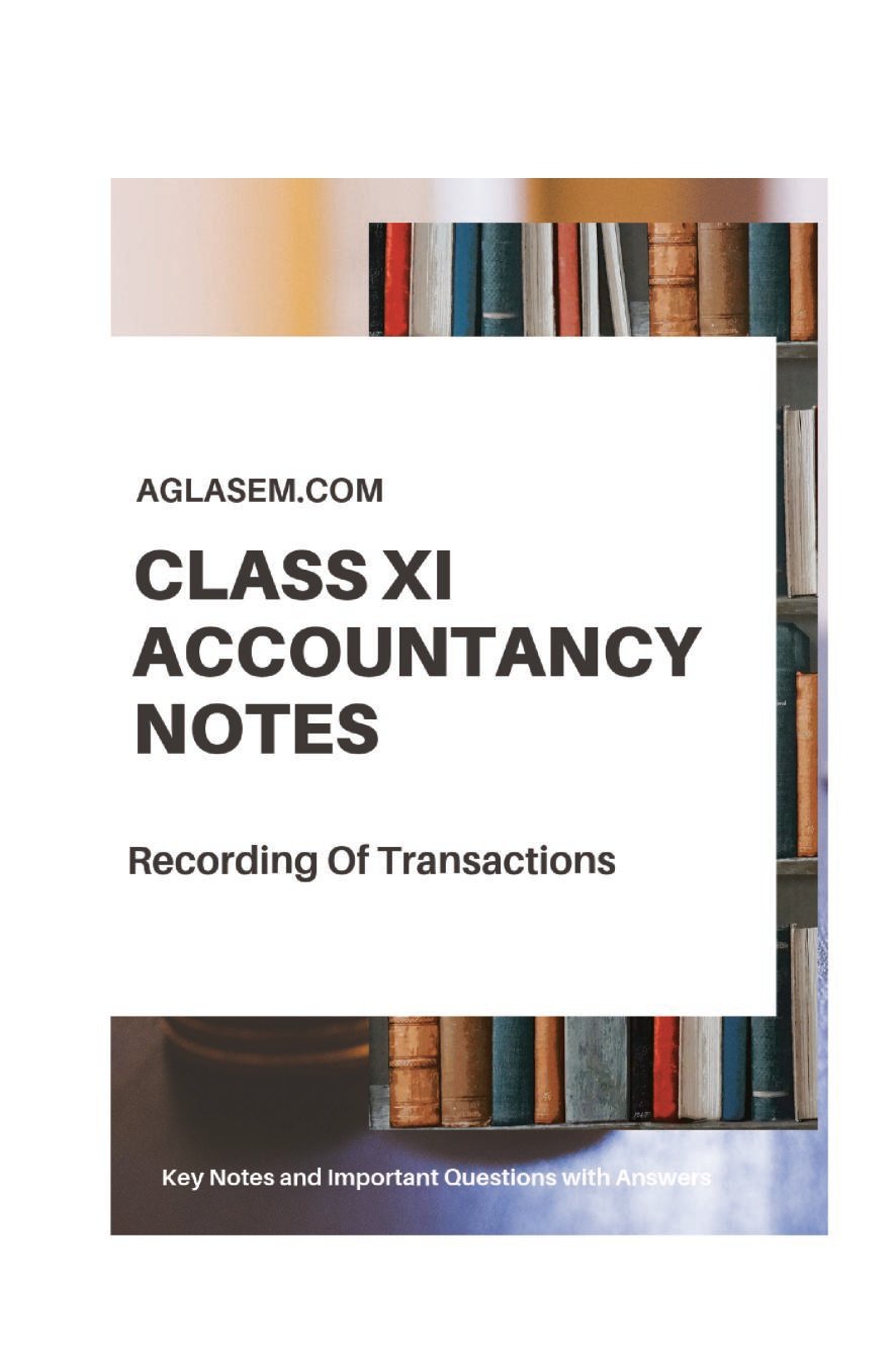 Class 11 Accountancy Notes for Recording of Transaction - Page 1