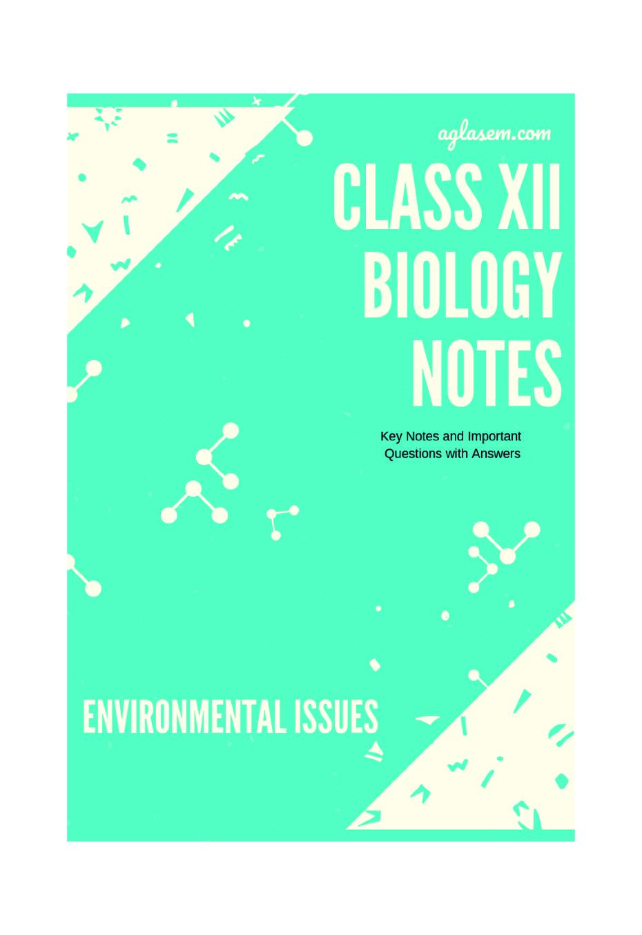 Class 12 Biology Notes for Environmental Issues - Page 1