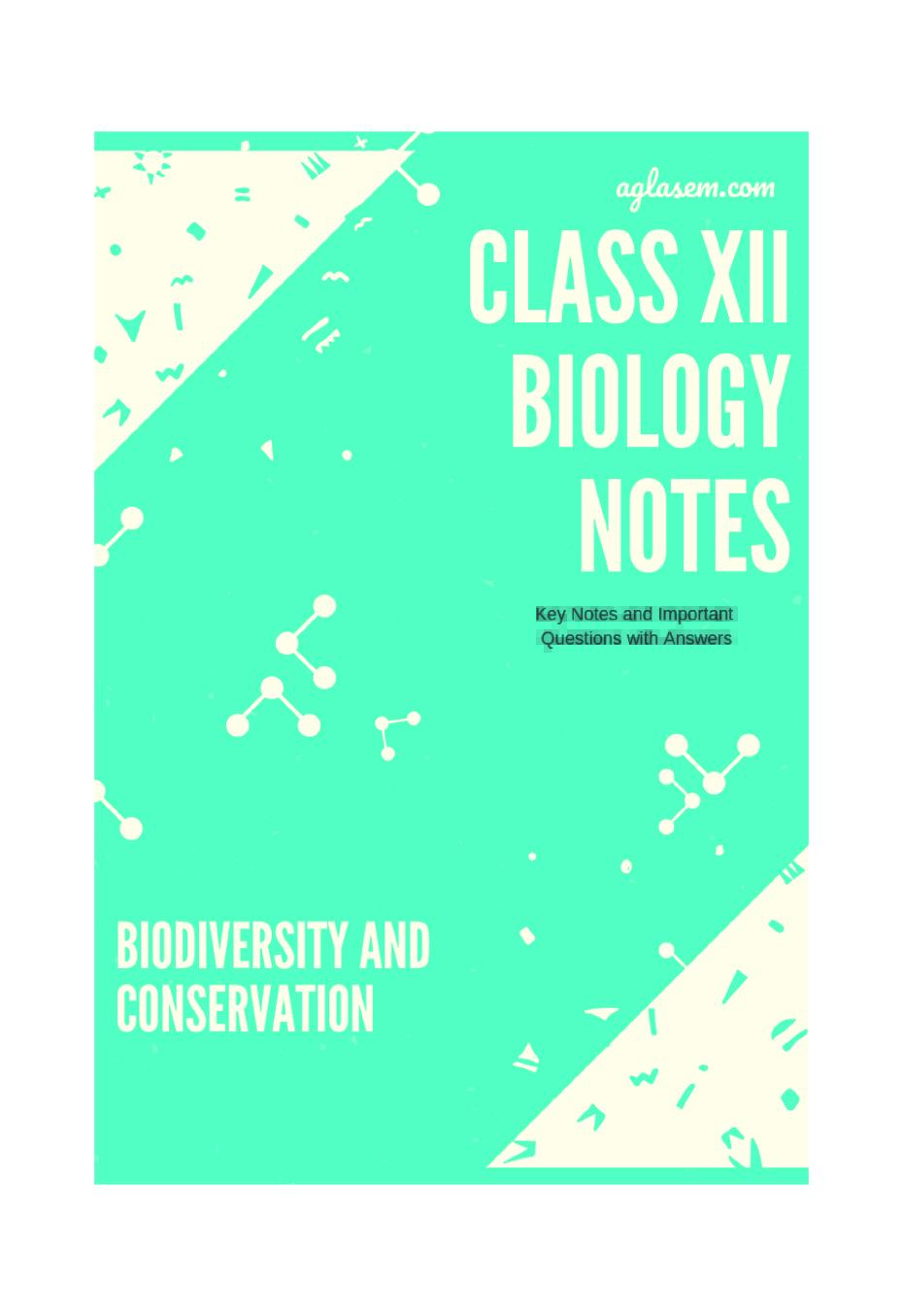 Class 12 Biology Notes for Biodiversity and Conservation - Page 1