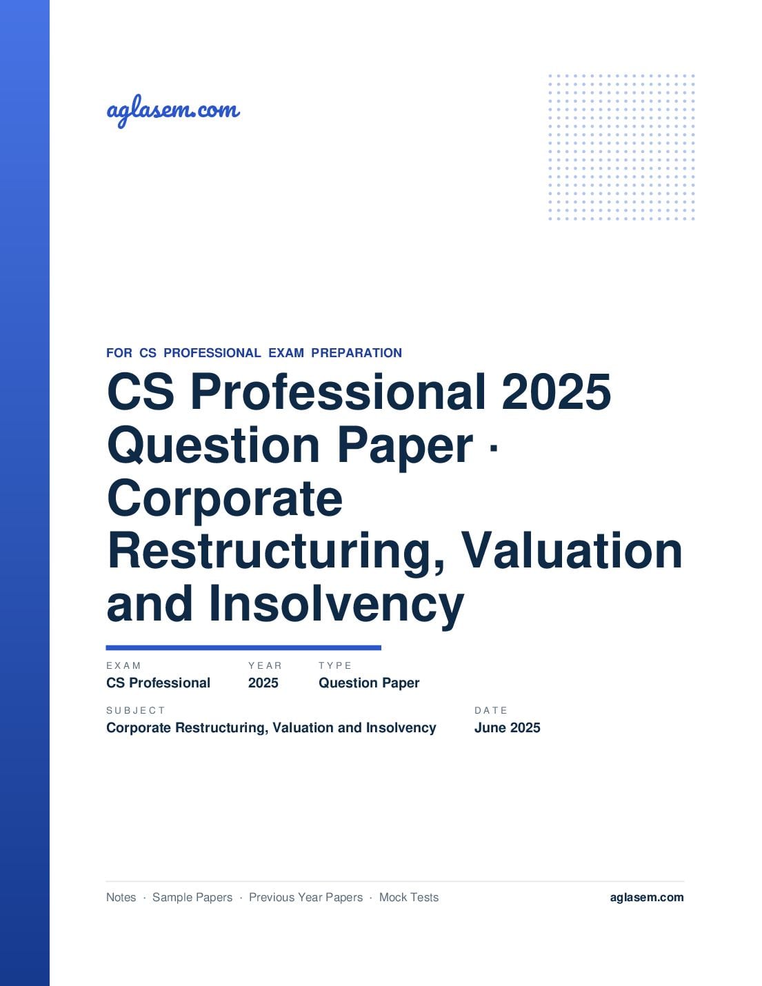 CS Professional June 2025 Question Paper Corporate Restructuring, Valuation and Insolvency - Page 1 of 17