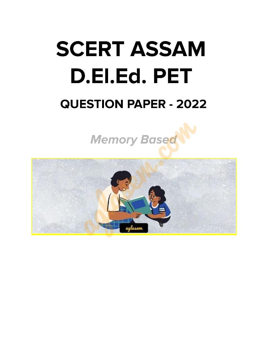 SCERT Assam D.El.Ed PET 2022 Question Paper - Page 1