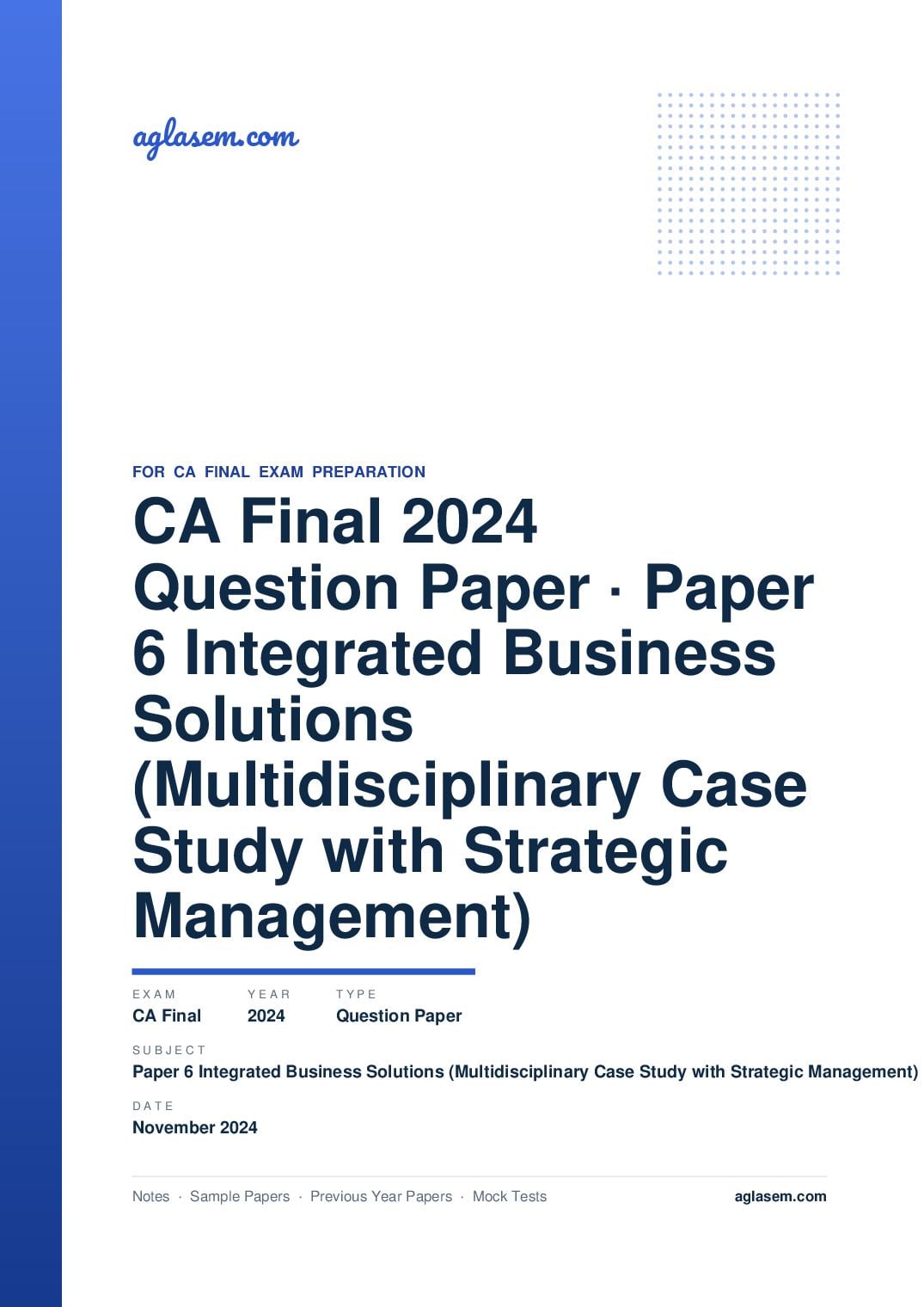 CA Final November 2024 Question Paper Paper 6 Integrated Business Solutions (Multidisciplinary Case Study with Strategic Management) - Page 1 of 24