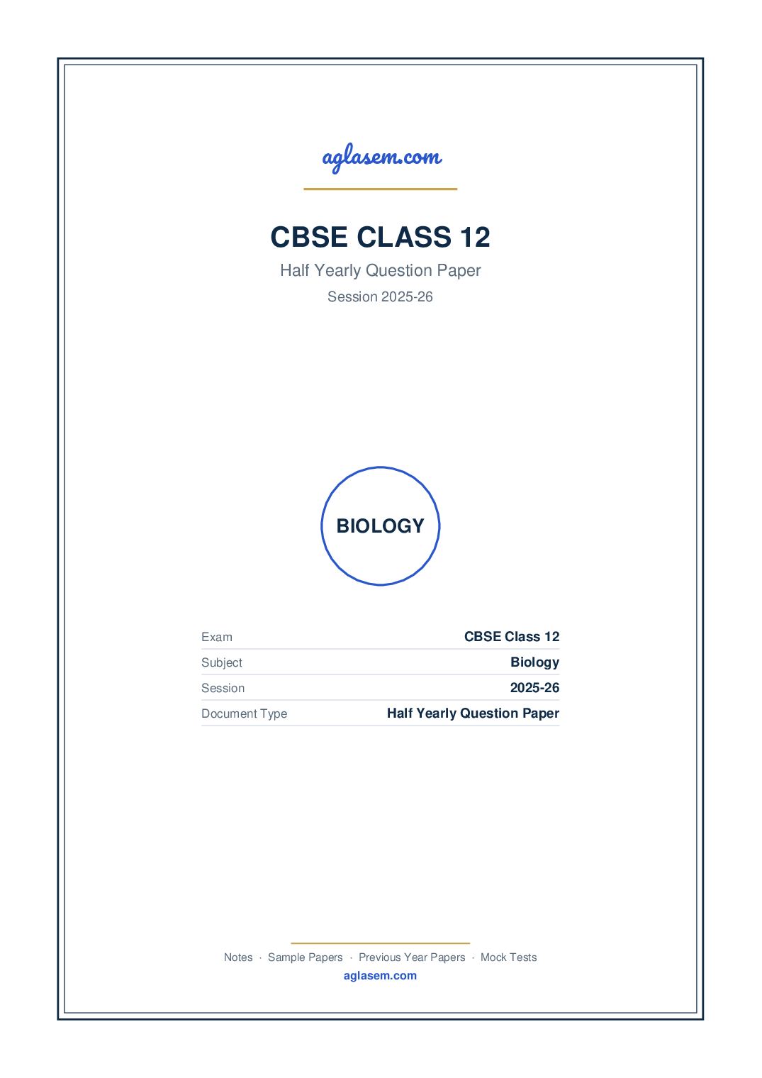 Class 12 Half Yearly Question Paper 2025-26 Biology - Page 1 of 8