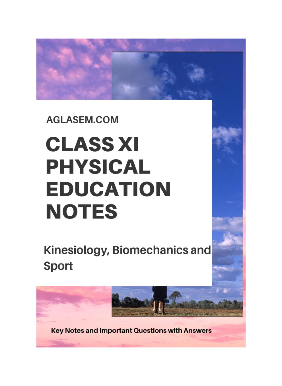 Class 11 Physical Education Notes for Kinesiology, Biomechanics and Sports - Page 1