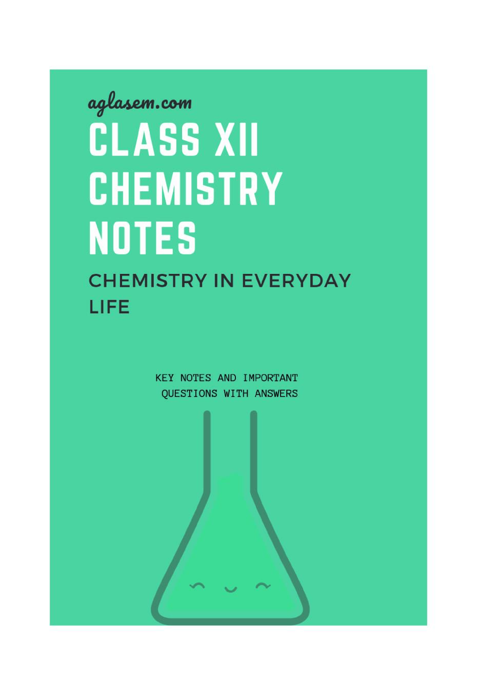 Class 12 Chemistry Notes for Chemistry in Everyday Life - Page 1