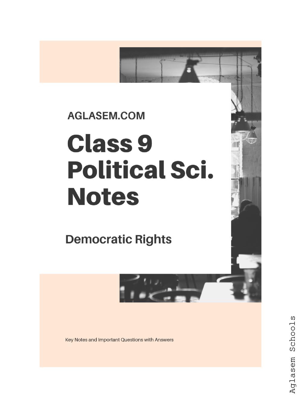 Class 9 Social Science Political Science / Civics Notes for Democratic Rights - Page 1