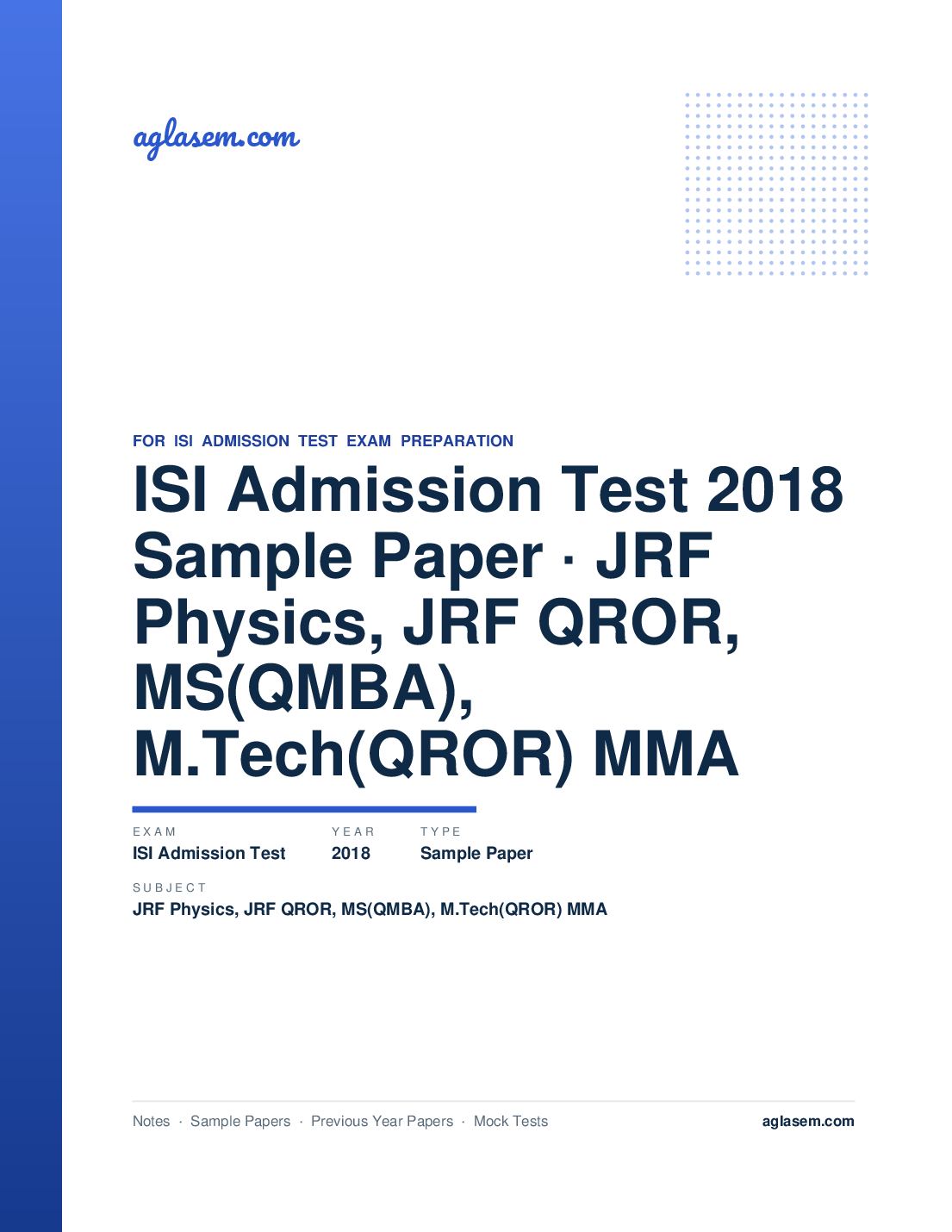 ISI Admission Test 2018 Sample Paper JRF Physics, JRF QROR, MS(QMBA), M.Tech(QROR) MMA - Page 1 of 7