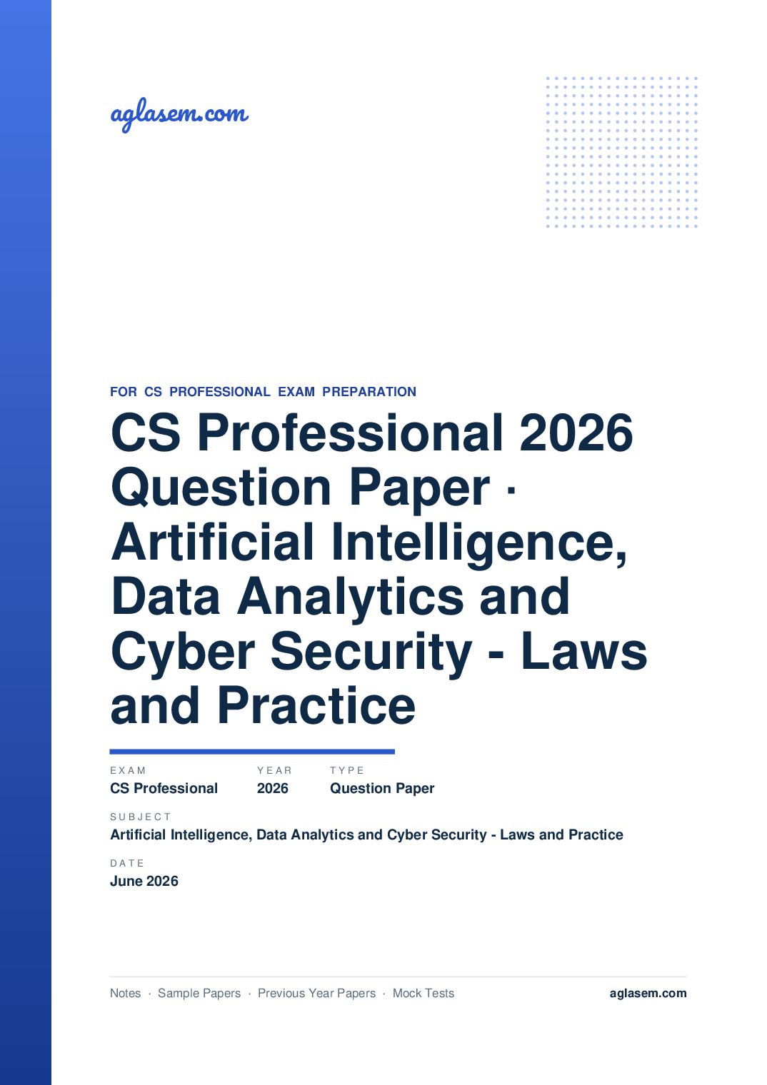 CS Professional June 2026 Question Paper Artificial Intelligence, Data Analytics and Cyber Security - Laws and Practice - Page 1 of 12
