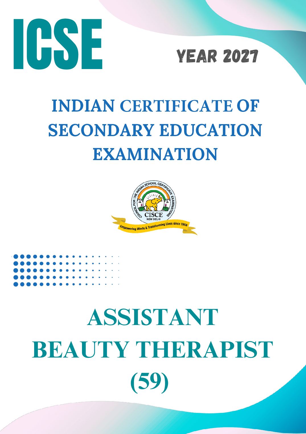 ICSE Class 9 Syllabus 2027 Assistant Beauty Therapist - Page 1 of 26