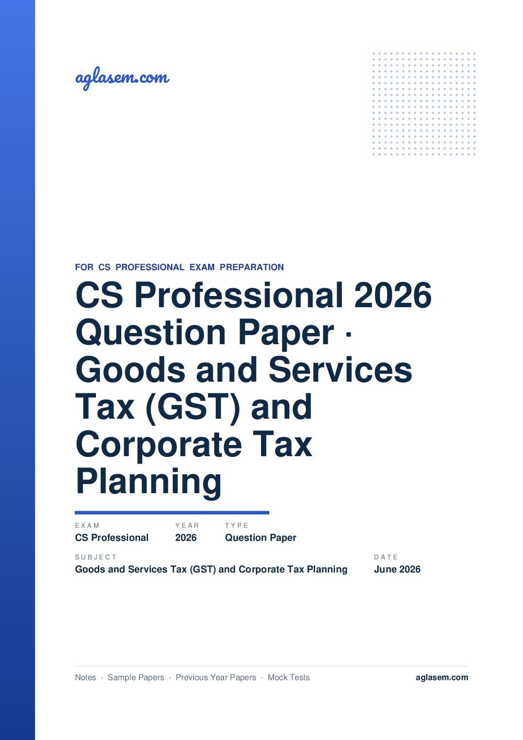 CS Professional June 2026 Question Paper Goods and Services Tax (GST) and Corporate Tax Planning - Page 1 of 20