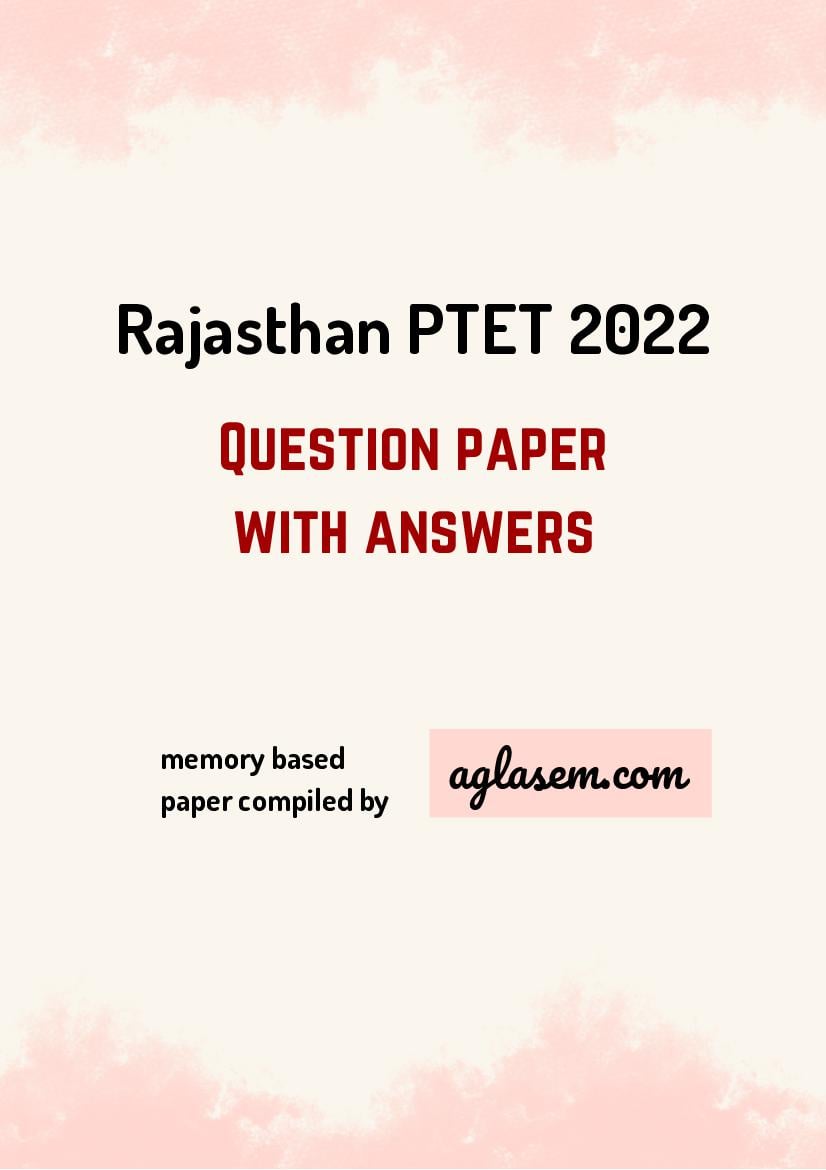 Rajasthan PTET 2022 Question Paper with Answer Key (memory based) - Page 1